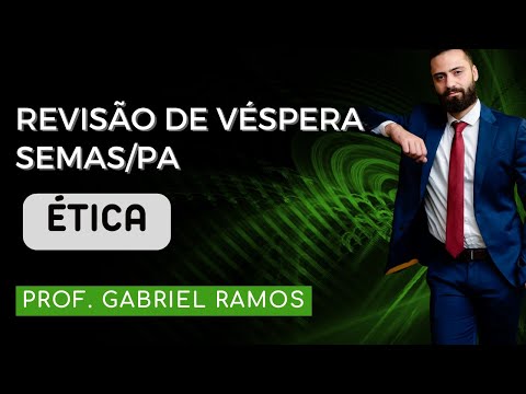 Reta Final  SEMAS/PA: Ética
