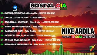 Download lagu Nostalgia Nike Ardilla Cover Reggae 🌴 Full Album Lagu Lawas Indonesia Versi Reggae Santai mp3