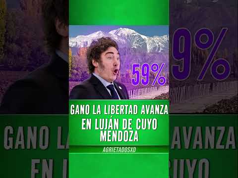 BATACAZO DE LA LIBERTAD AVANZA EN LUJAN DE CUYO