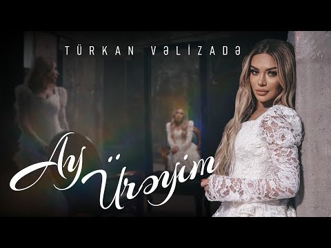Türkan Velizade - Ay Üreyim (Official Video) 2023