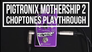 Video thumbnail for Pigtronix Mothership 2 Guitar Analog Synthesizer | Playthrough by ChoptonesOfficial