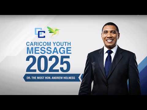 MHPM Holness CARICOM Youth Message 2025