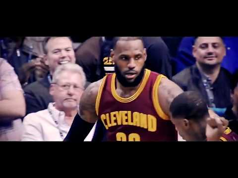 LeBron James 2017 Mix   GREATNESS