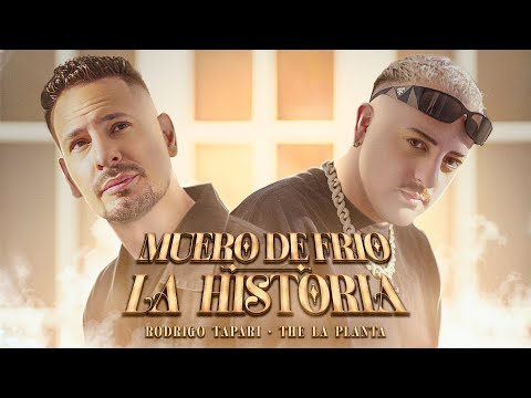 Rodrigo Tapari, The La Planta - Muero de frío, La historia (Video Oficial)