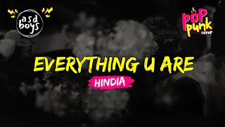 Download lagu EVERYTHING U ARE - HINDIA | POP PUNK COVER 🎸 BY ASDBOYS mp3