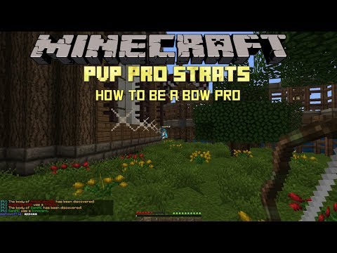 Minecraft PvP Protips: Be a Bow Pro