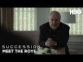 Succession: Meet The Roys (Season 2) | HBO
