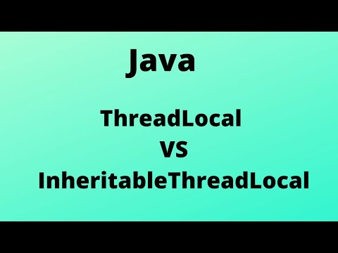Threadlocal In Java Inheritablethreadlocal