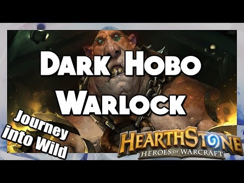 (Hearthstone) Journey into Wild 12: Dark Hobo Warlock