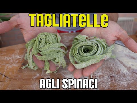 Tagliatelle agli spinaci - TUTTO QUELLO CHE DEVI SAPERE