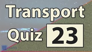 Transport Quiz | Number 23 | QuizMe