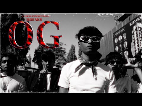 OG - RISHI RICH |  OFFICIAL MUSIC VIDEO 💎