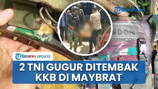 2 TNI Gugur dan Satu Lainnya Kritis saat Baku Tembak dengan KKB di Maybrat, Pelaku Rampas Senjata