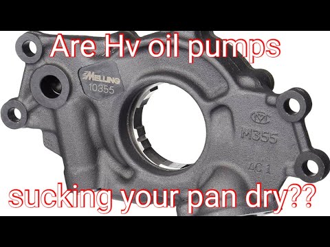 High Volume oil pumps, Bearing clearance  and oil pressure.