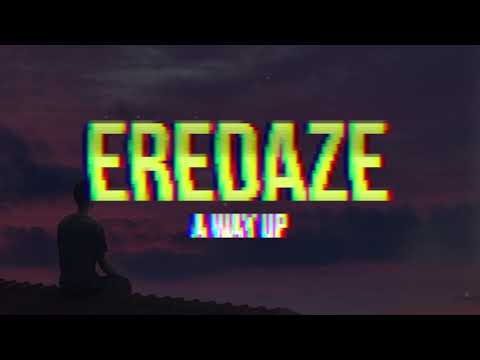 Eredaze - A Way Up (Lyrics)