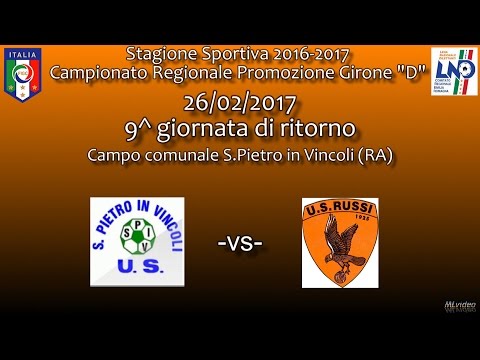 26/02/17- Promoz. ER D – 9^ g rit. SPIV- US Russi  1-0 SINTESI