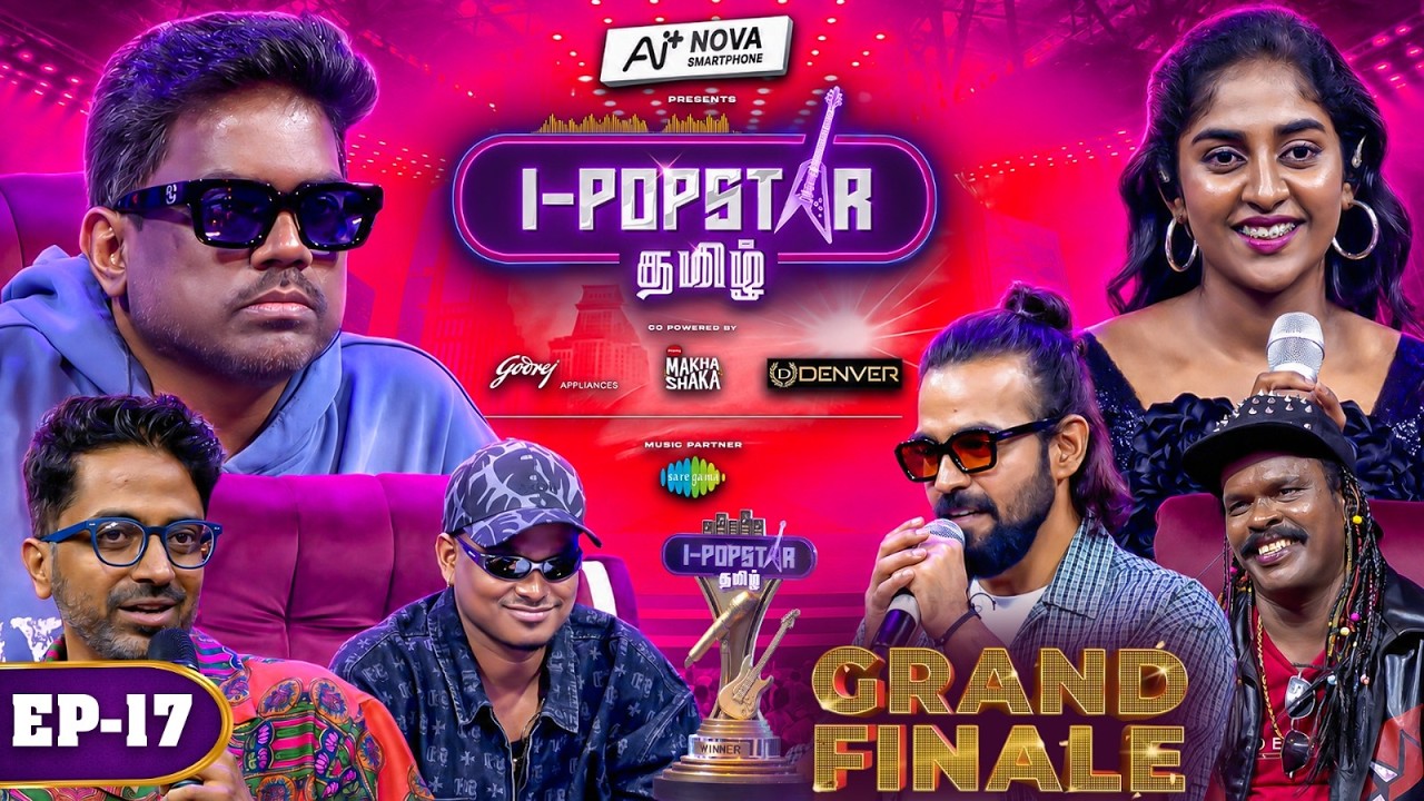 IPOPSTAR Tamil Episode 17🔥| Grand Finale🏆✨ | Yuvan, Asal, Shakthisree, Anthony Daasan | Media Masons