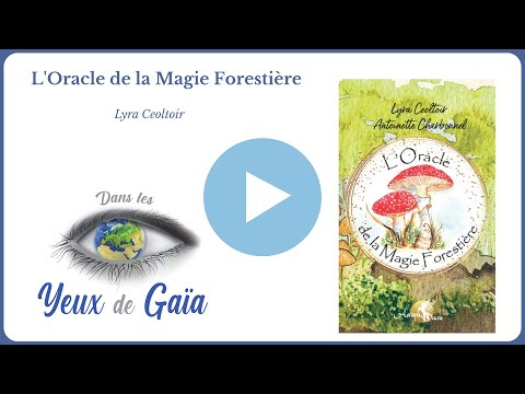 L'Oracle de la Magie Forestière - Lyra Ceoltoir
