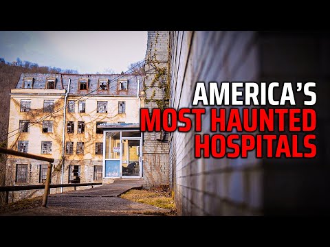 The Terrifying Haunted Hospitals Of America