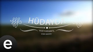 Hüdayda - Yedi Karanfil (Seven Cloves) - Official Audio