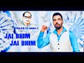 Kanth Kaler Song Jai Bhim Jai Bhim Tribute To Dr B R Ambedkar Ji Full Song HD 2019