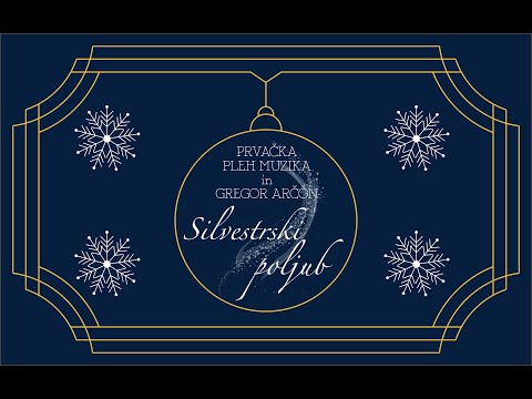 Prvačka pleh muzika in Gregor Arčon - Silvestrski poljub, 25.12.2019
