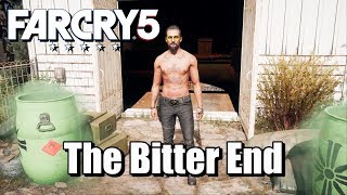 Far Cry 5 - The Bitter End