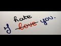 I Hate You I Love You WhatsApp Status Video HR Youtube Creations