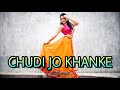 Chudi Jo Khanke Hato Me Dance Video Bole Jo Koyal Bago Me Let S Dance With Shreya