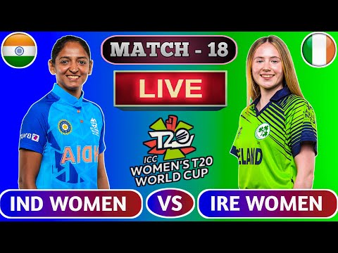 🔴Live: India Women vs Ireland Women | INDW vs IREW Live cricket scores | INDW vs IREW Match Live