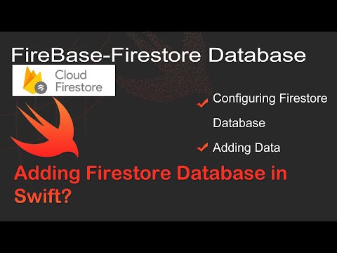 Firebase Firestore Database in Swift - Part 1
