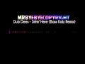 Dub Dees - Sittin' Here (Bass Kidz Remix) - Mr ByeByeCopyright