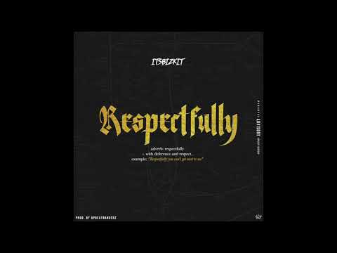ITSBIZKIT - "Respectfully" (Official Audio)