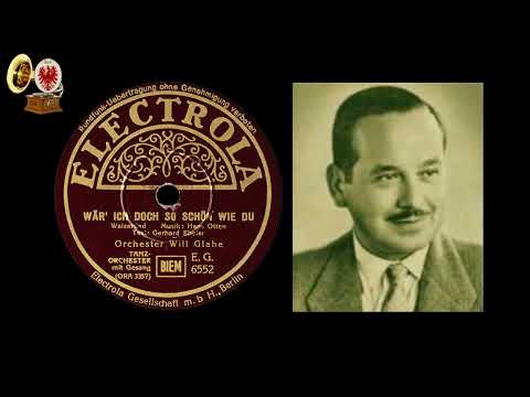 Wär' ich doch so schön wie du - WILL GLAHE und das Schuricke Terzett