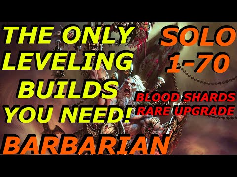 BARBARIAN - MOST EFFICIENT LEVELING BUILDS! SOLO LEVELING 1-70! RARE UPGRADE, BLOOD SHARDS, D3