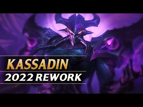 KASSADIN REWORK 2022 - League of Legends