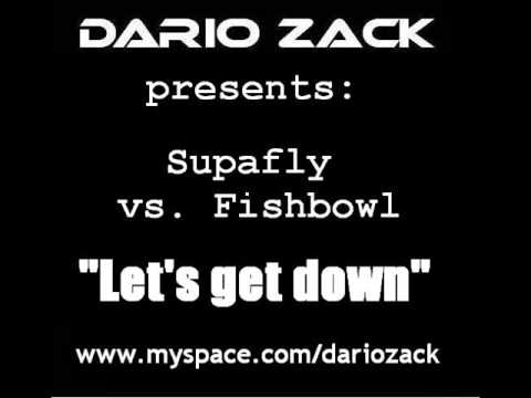 Supafly vs. Fishbowl - Let's get down (chillout mix)