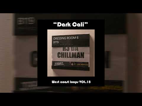 "FREE" Dark West Coast Loop Kit Vol.18 - "Dark Cali" | R3 Da Chilliman, S5, Drakeo the Ruler