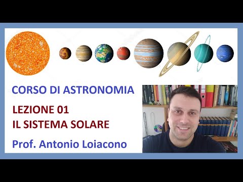 CORSO DI ASTRONOMIA - Lezione 01 - Il Sistema Solare