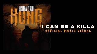 Brotha Lynch Hung - I Can Be A Killa (Official Music Video)