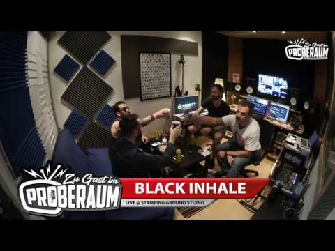 Zu Gast im Proberaum Black Inhale CD Listening Session