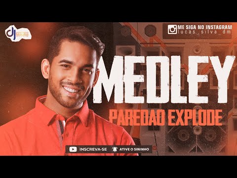 HENRY FREITAS - MEDLEY PAREDÃO EXPLODE - AS MELHORES
