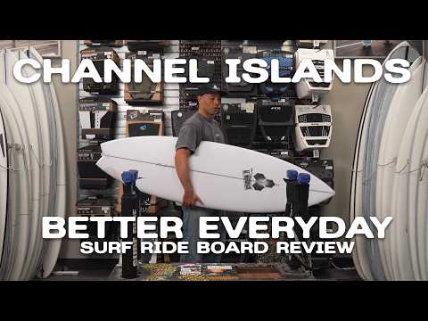 Channel Islands Better Everyday Surfboard Review