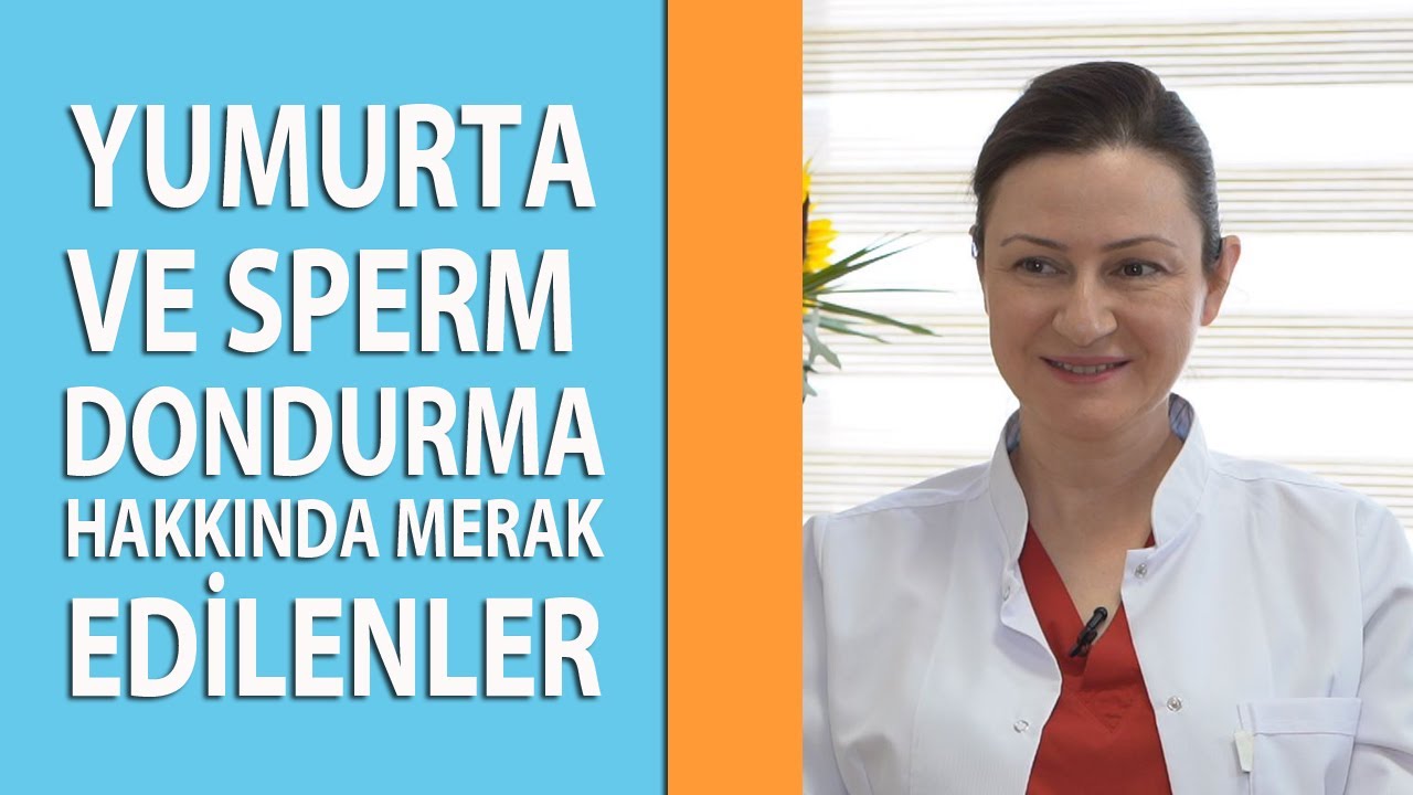 Yumurta ve Sperm Dondurma Yöntemi