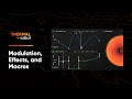 Video 4: Modulations, Effects & Macros