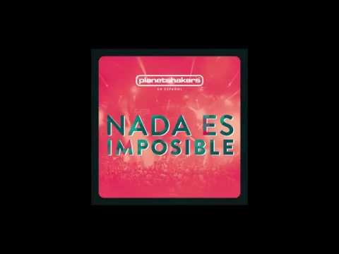 Nada Es Imposible
