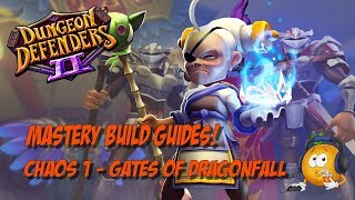 Mastery Build Guide - Chaos 1 - Gates of Dragonfall!