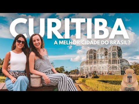 CURITIBA: What to do in 2 days WITH PRICES! Best tours, restaurants and much more