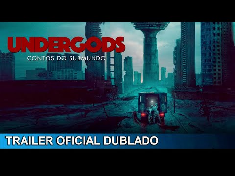 2020 Undergods ? Contos do Submundo (Dublado)