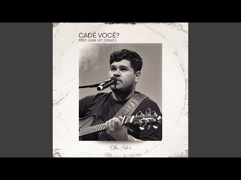 Cadê Você? - Ellim Judah